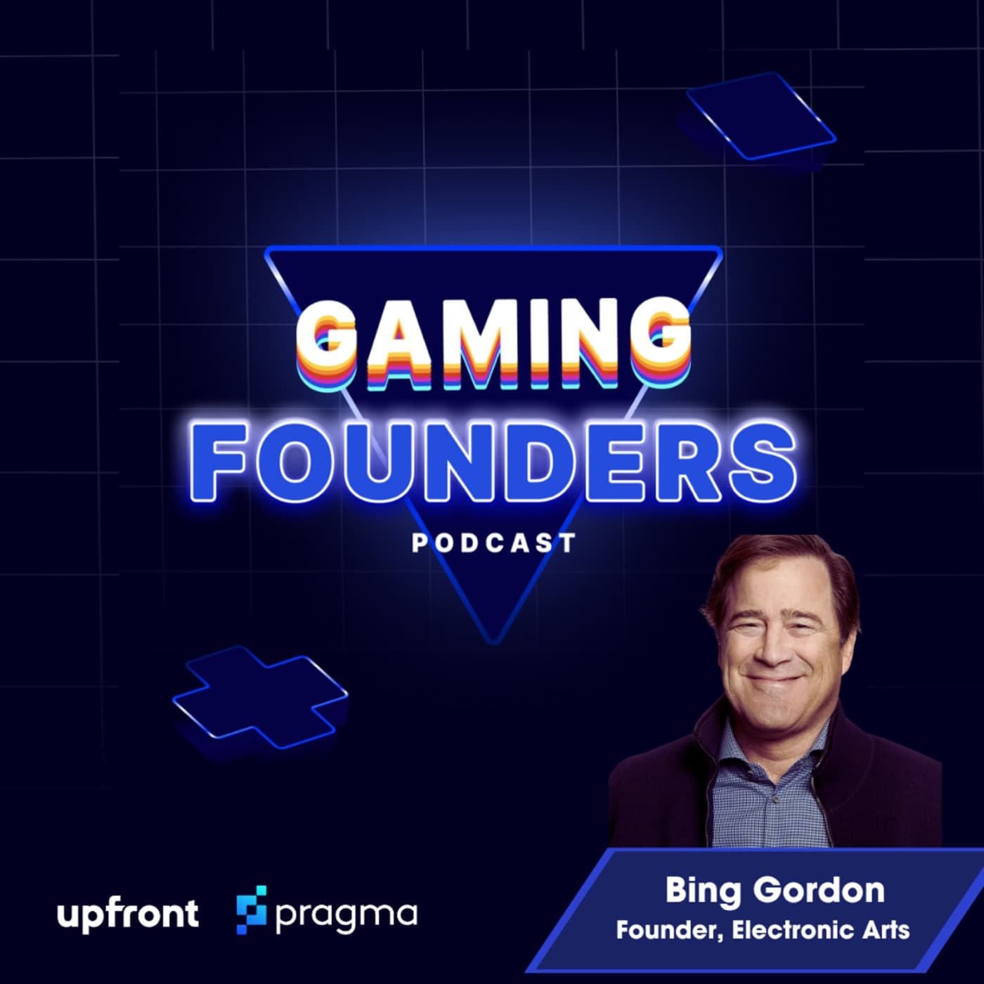 The Gaming Founders Podcast - Bing Gordon